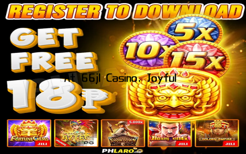 At 66jl Casino, Joyful Jackpots are a way of life